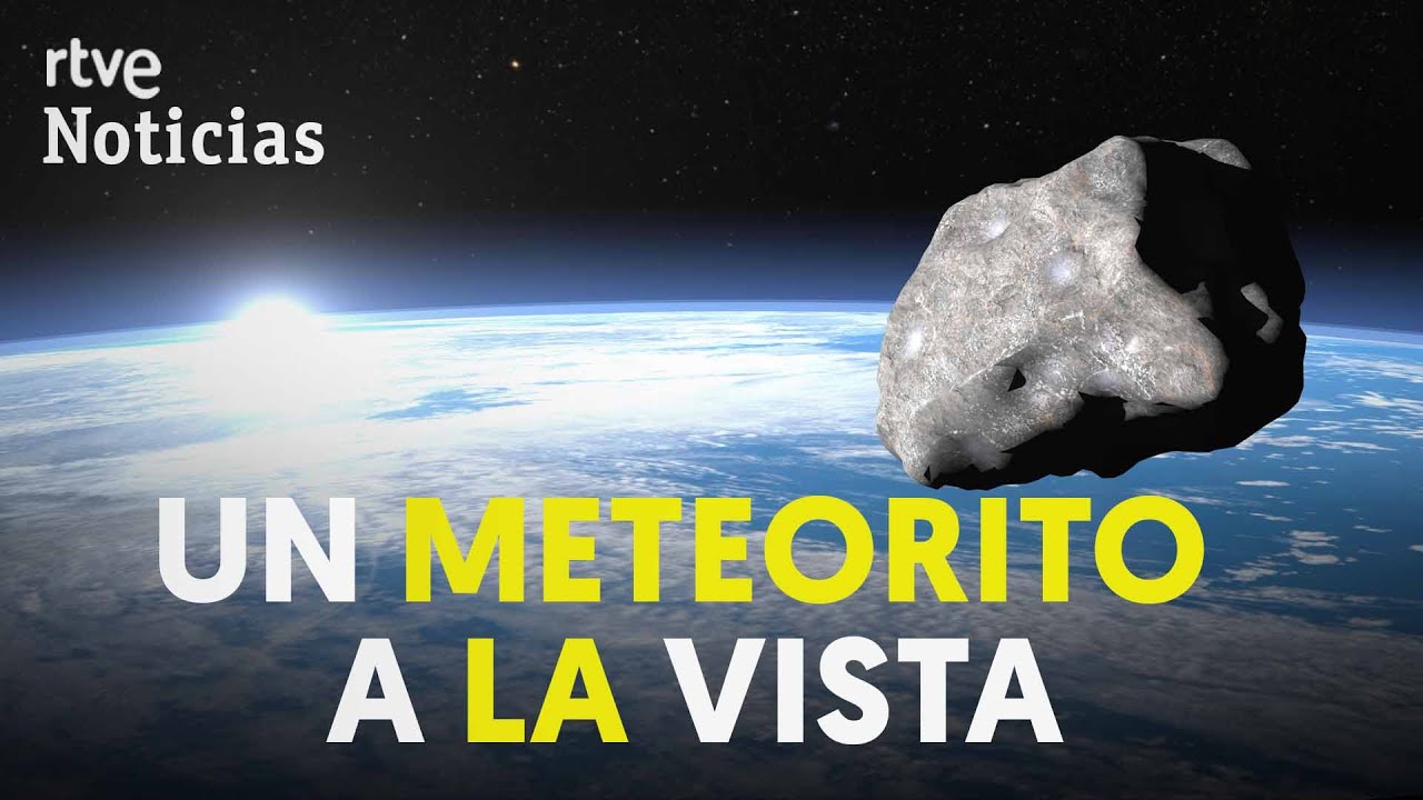 El meteorito cercano a la Tierra: todo lo que debes saber